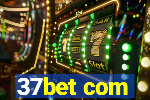 37bet com